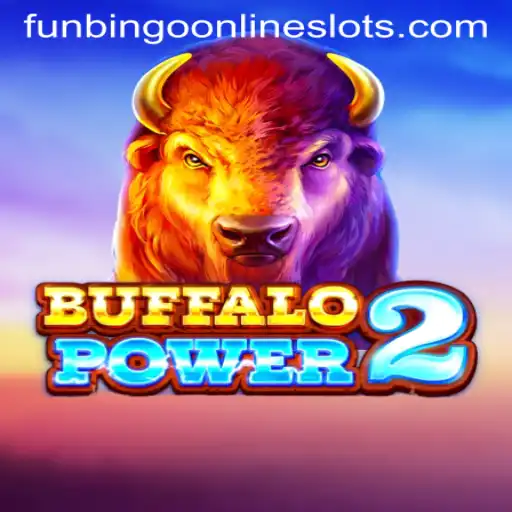 Explore the Thrilling World of BuffaloPower2 and Unlock the Secrets of FunBingo