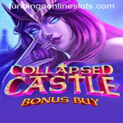 Explore the Enchanting World of CollapsedCastleBonusBuy with FunBingo