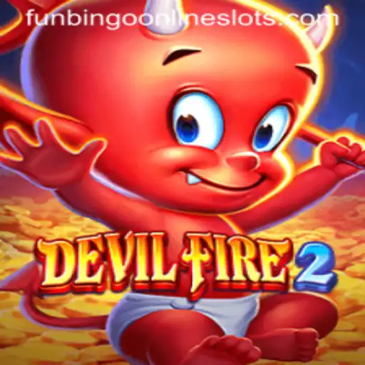 Unleashing the Excitement of DevilFire2: A Dive into Gameplay and FunBingo