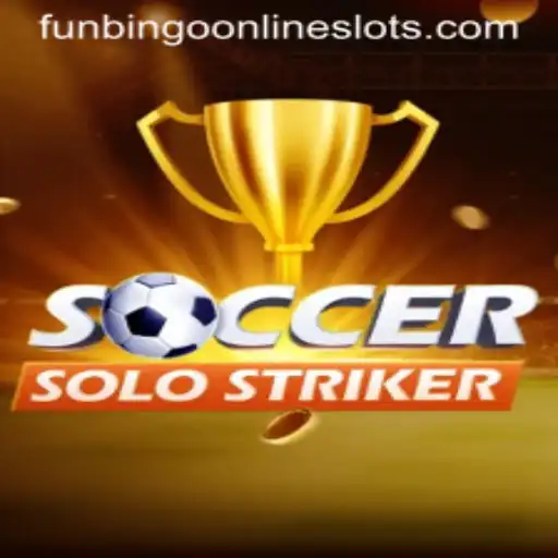 Explore the Exciting World of SoccerSoloStriker: The Ultimate Funbingo Experience