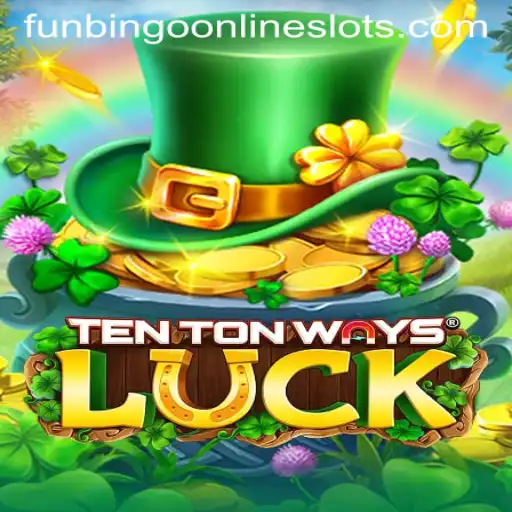 Discovering the Exciting World of TenTonWaysLuck and Funbingo