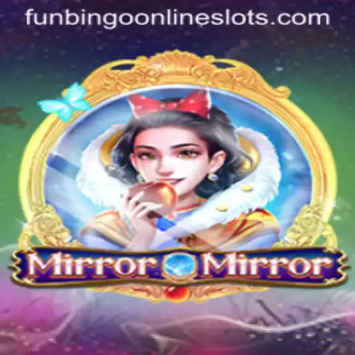 Explore the Enchanting World of MirrorMirror: A FunBingo Adventure