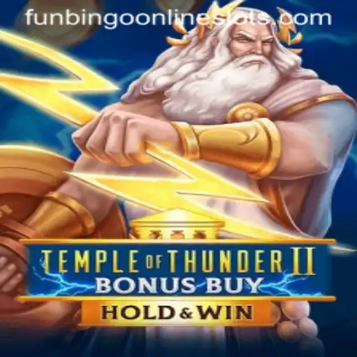 TempleofThunderIIBonusBuy: A Thrilling Gaming Experience Enhanced with funbingo